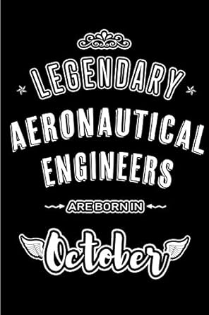 legendary aeronautical engineers are born in october blank line journal notebook or diary is perfect for the