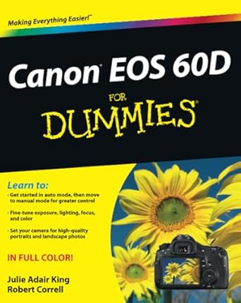canon eos 60d for dummies 1st edition julie adair king ,robert correll 1118004892, 978-1118004890