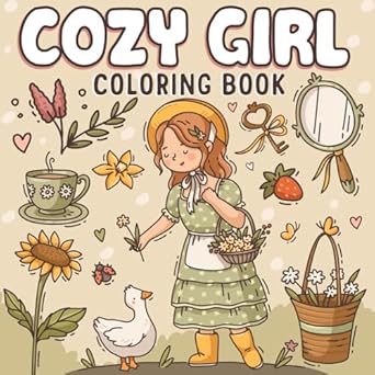 cozy girl coloring book bold and easy cozy designs for adults and teens featuring simple and cute hygge