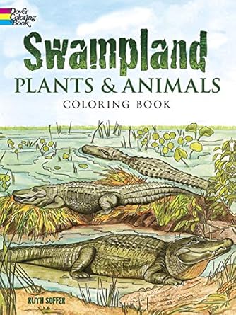 swampland plants and animals coloring book 1st edition ruth soffer 0486296253, 978-0486296258