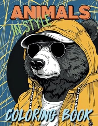 animals in style coloring book for adults and teens fashion is wild in 50 designs to unveil mindfulness
