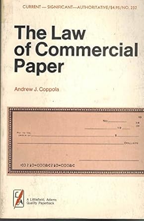 law of commercial paper 1st edition andrew j coppola 0822602326, 978-0822602323