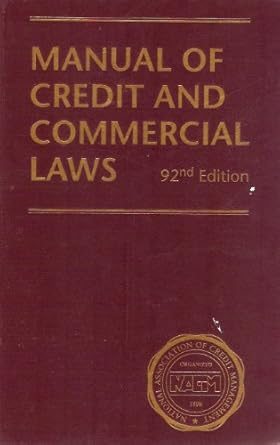 manual of credit and commercial laws 1st edition 1888505125, 978-1888505122