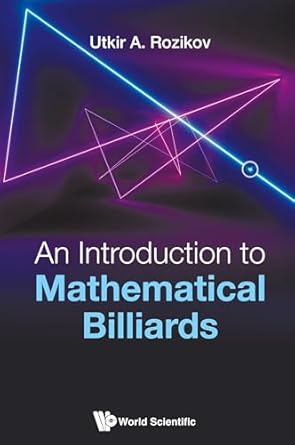 an introduction to mathematical billiards 1st edition utkir a rozikov 9813276460, 978-9813276468
