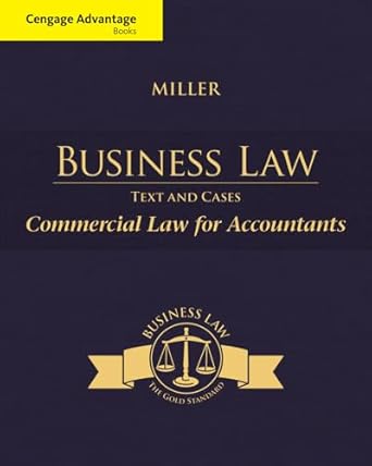 cengage advantage books business law text and cases commercial law for accountants 13th edition roger miller
