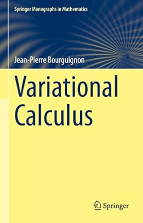 variational calculus 1st edition jean pierre bourguignon 3031183061, 978-3031183065