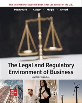 the legal and regulatory environment of business 1st edition marisa anne pagnattaro ,daniel r cahoy ,julie