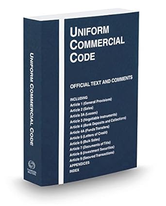 uniform commercial code 2017 2018 ed 1st edition the natl conf of commissioners on uniform state laws