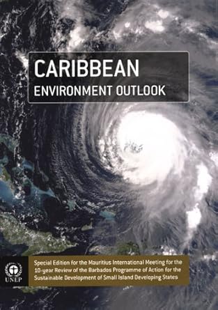 caribbean environment outlook   for the mauritius international meeting for the 10 year review of the