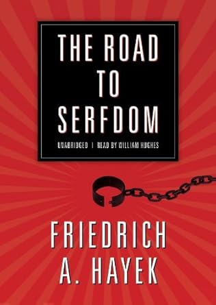 the road to serfdom a classic warning against the dangers to freedom inherent in social planning 1st edition