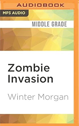 zombie invasion 1st edition winter morgan ,nicol zanzarella 1531889921, 978-1531889920