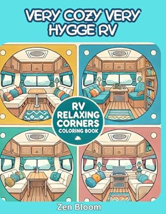 rv relaxing corners coloring book relaxation cozy hygge spaces coloring 1st edition zen bloom b0dx72lxt8,