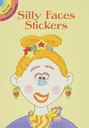 silly faces stickers 1st edition cathy beylon 0486423441, 978-0486423449