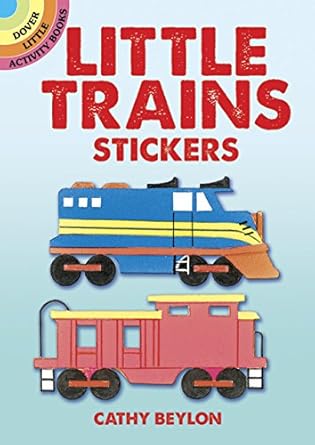little trains stickers 1st edition cathy beylon 0486412628, 978-0486412627