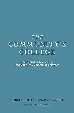 the communitys college 1st edition robert l pura ,tara l parker 1642674249, 978-1642674248