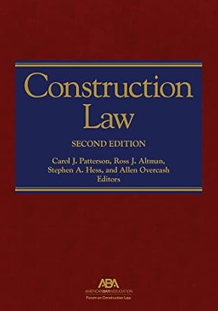 construction law 2nd edition allen l overcash ,carol j patterson ,stephen a hess ross j altman 1641054654,