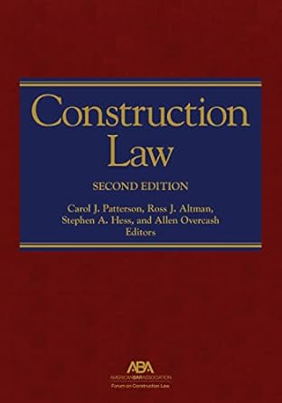 construction law 2nd edition allen l overcash ,carol j patterson ,ross j altman ,stephen a hess 1641054646,