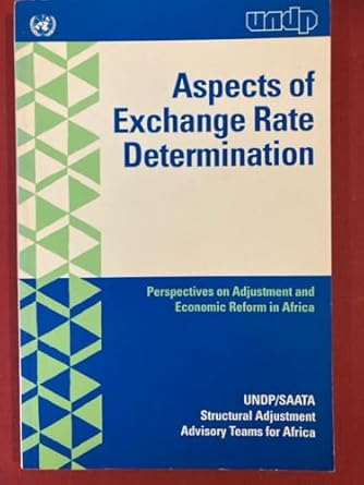 aspects of exchange rate determination/sales no e 91 iii b 2 1st edition united nations development programme
