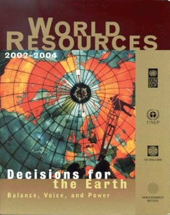 world resources 2002 2004 1st edition u 'united nations development programme 1569735328, 978-1569735329