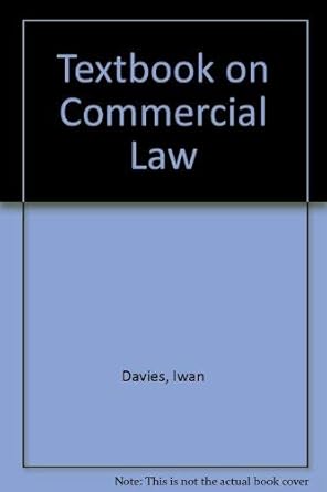 textbook on commercial law 1st edition iwan r davies llb llm phd 1854311956, 978-1854311955