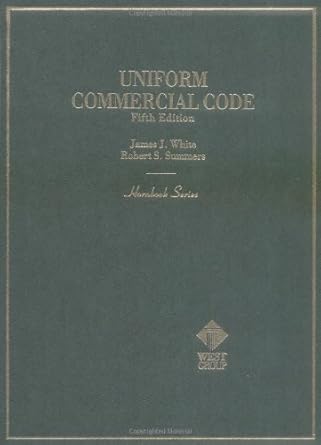 uniform commercial code 1st edition james j white ,robert s summers 0314239413, 978-0314239419