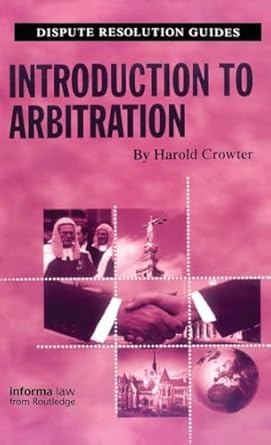 introduction to arbitration 1st edition harold crowter 1138131466, 978-1138131460