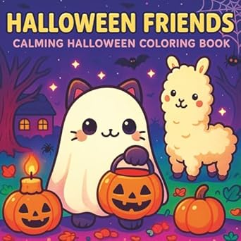halloween friends calming halloween coloring book a spooky coloring book for adults and teens with very cute
