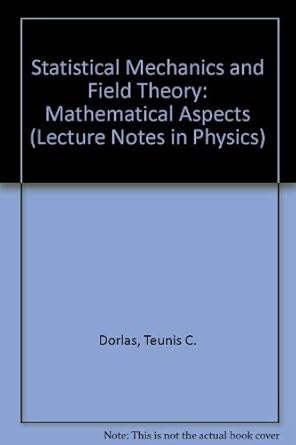 statistical mechanics and field theory mathematical aspects proceedings of the international conference on