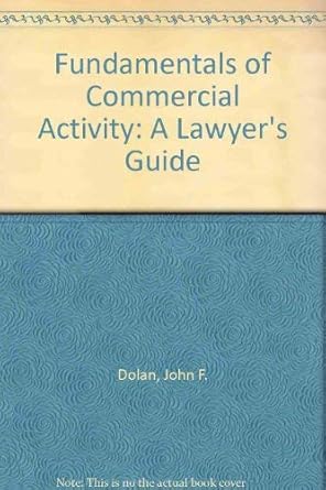 fundamentals of commercial activity 1st edition john f dolan 0316189049, 978-0316189040