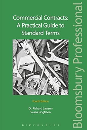 commercial contracts a practical guide to standard terms a practical guide to standard terms 4th edition