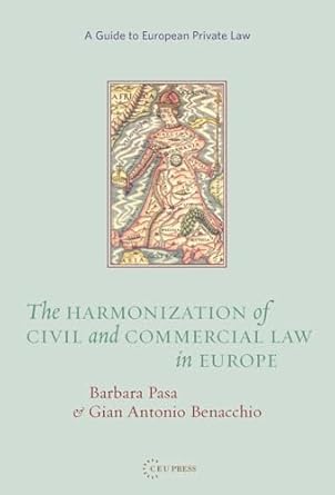 harmonization of civil and commercial law in europe 1st edition barbara pasa ,gian antonio benacchio