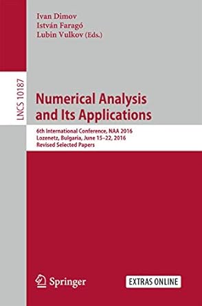 numerical analysis and its applications 6th international conference naa 2016 lozenetz bulgaria june 15 22