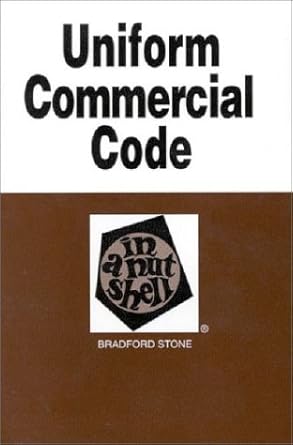 uniform commercial code in a nutshell 5th edition bradford stone 0314240950, 978-0314240958