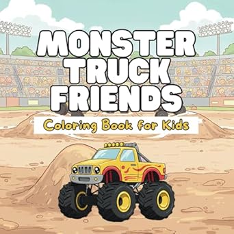 monster truck friends a super fun coloring book for monster truck fans 1st edition kawaii coloring crew