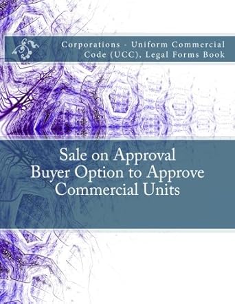 sale on approval buyer option to approve commercial units corporations uniform commercial code legal forms