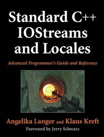 standard c++ iostreams and locales advanced programmers guide and reference 1st edition angelika langer
