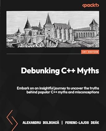 debunking c++ myths embark on an insightful journey to uncover the truths behind popular c++ myths and