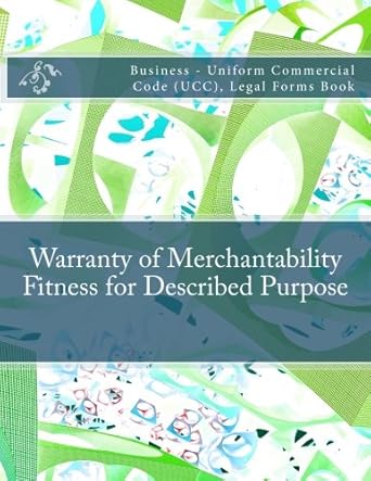warranty of merchantability fitness for described purpose business uniform commercial code legal forms book