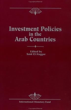 investment policies in the arab countries 1st edition el naggar 1557751404, 978-1557751409