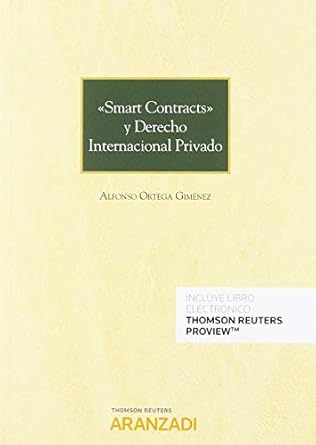 smart contracts y derecho internacional privado 1st edition alfonso ortega 841309187x, 978-8413091877