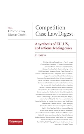 competition case law digest a synthesis of eu us and national leading cases 1st edition frederic jenny