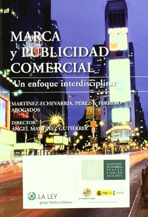 marca y publicidad comercial un enfoque interdisciplinar 1st edition patricia benavides velasco ,angel