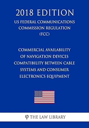 commercial availability of navigation devices compatibility between cable systems and consumer electronics