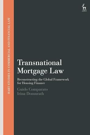 transnational mortgage law reconstructing the global framework for housing finance 1st edition guido