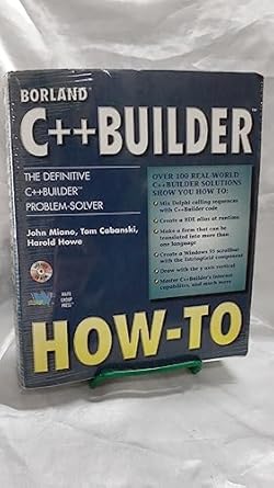 borland c++ builder the definitive c++ builder problem solver 1st edition john miano ,thomas cabanski ,harold