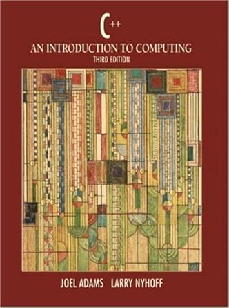 c++ an introduction to computing subsequent edition joel adams ,larry r nyhoff 0130914266, 978-0130914262