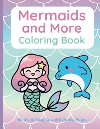 mermaids and more coloring book bold and easy kawaii coloring pages 1st edition michelle urra b0f21vp71d,