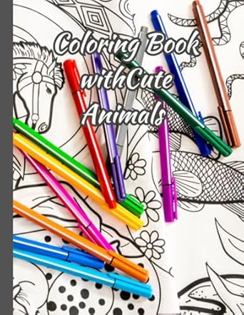 coloring book with cute animals magical illustration for kids 3 7 age 1st edition bobson bev b0dh1yy463,