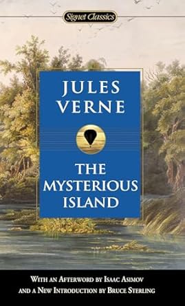 the mysterious island 1st edition jules verne ,bruce sterling ,isaac asimov 0451529413, 978-0451529411