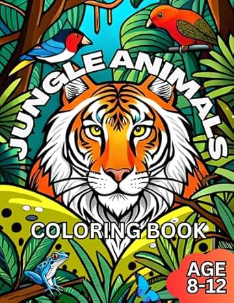 jungle animals coloring book awesome 60 page jungle animals coloring book for kids age 8 12 1st edition rory